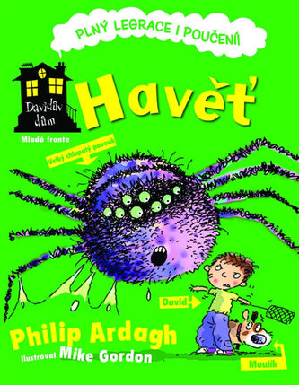 Havěť: Davidův dům plný legrace i poučení