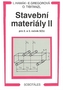 Stavební materiály II pro 2. a 3. ročník SOU