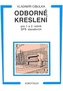 Odborné kreslení pro 1. a 2. ročník SPŠ stavebních