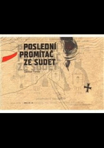 Poslední promítač ze Sudet Poslední promítač ze Sudet