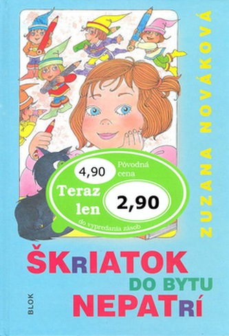 Škriatok do bytu nepatrí