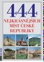 444 nejkrásnějších míst České republiky