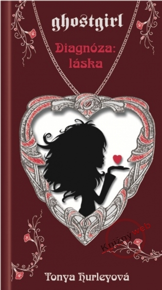 Ghostgirl Diagnóza: Láska