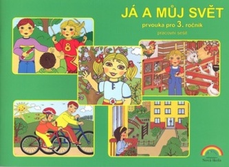 Já a můj svět Prvouka pro 3. ročník