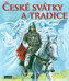 České svátky a tradice