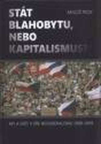 Stát blahobytu, nebo kapitalismus?