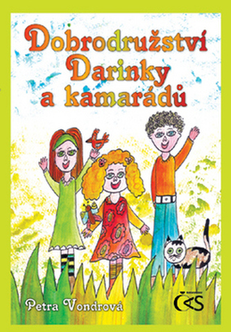 Dobrodružství Darinky a kamarádů Dobrodružství Darinky a kamarádů