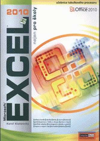 Excel 2010 nejen pro školy