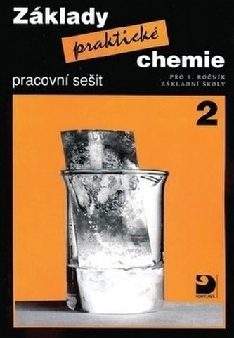 Základy praktické chemie 2 Pracovní sešit