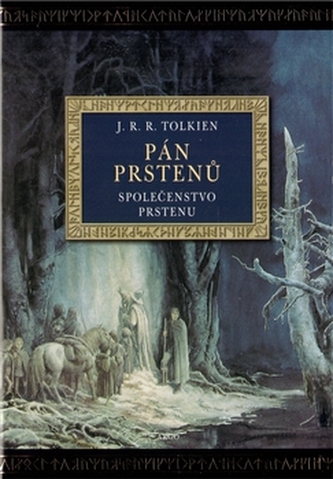 Pán prstenů Společenstvo prstenu (ilustrované vydání)