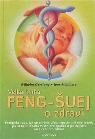 Feng-Šuej o zdraví Feng-Šuej o zdraví
