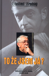 To že jsem já?