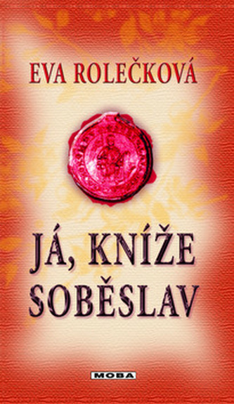 Já, kníže Soběslav Já, kníže Soběslav