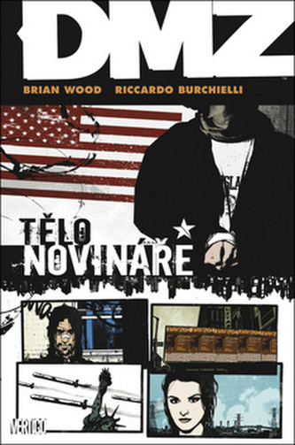 DMZ 2: Tělo novináře