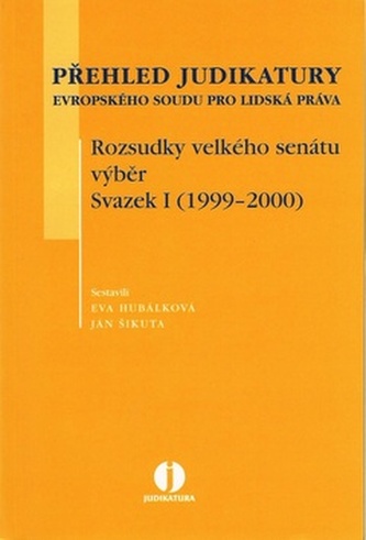 Přehled judikatury Evropského soudu pro lidská práva