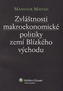 Zvláštnosti makroekonomické politiky zemí Blízkého východu