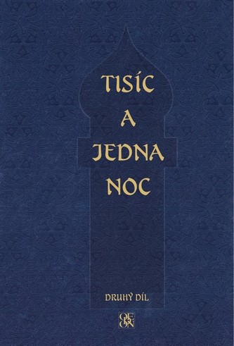 Tisíc a jedna noc Druhý díl Tisíc a jedna noc Druhý díl
