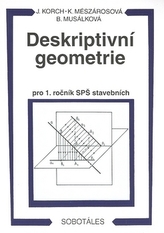 Deskriptivní geometrie pro 1. ročník SPŠ stavebních