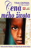 Cena mého života