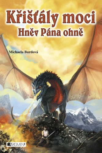 Křišťály moci Hněv Pána ohně