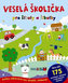 Veselá školička pro šikuly a šikulky