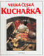 Velká česká kuchařka