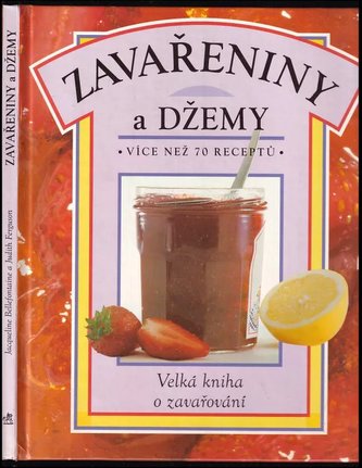 Zavařeniny a džemy velká kniha