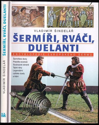 Šermíři, rváči, duelanti