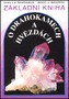 Základní kniha o drahokamech a hvězdách
