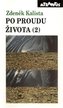Po proudu života 2.díl
