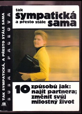 Tak sympatická a přesto stále