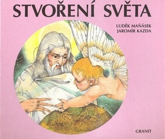 Stvoření světa          GRANIT