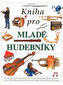 Kniha pro mladé hudebníky