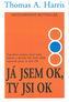Já jsem OK, ty jsi OK