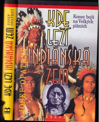 Kde leží indiánská zem
