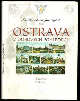 Ostrava v dobových pohledech