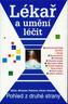 Lékař a umění léčit