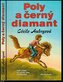 Poly a černý diamant