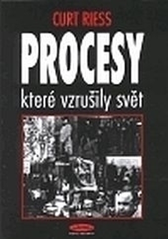 Procesy, které vzrušily svět