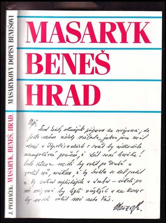 Masaryk, Beneš, Hrad