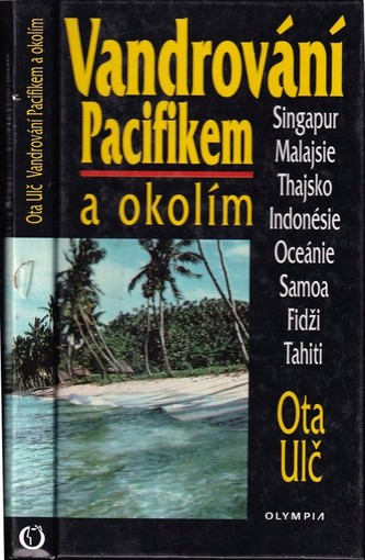 Vandrování Pacifikem a okolím