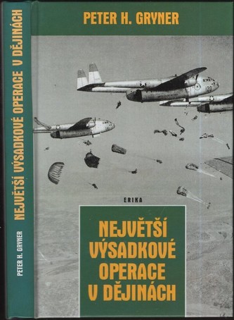 Největší výsadkové operace v dějinách