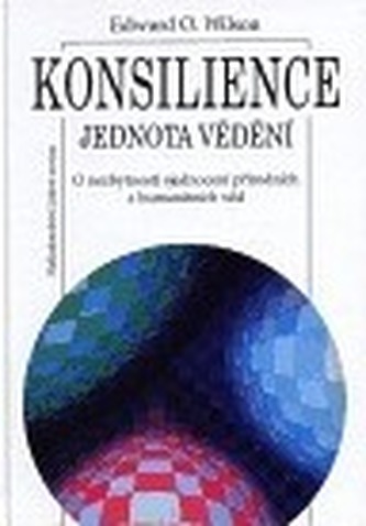 Konsilience - jednota vědění
