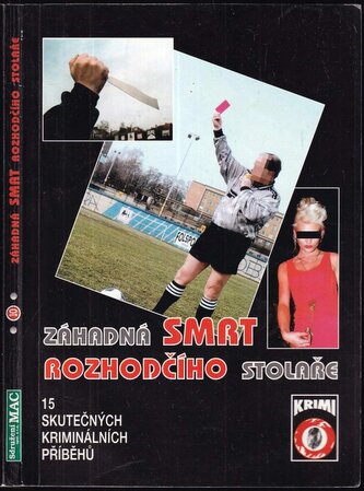 Záhadná smrt rozhodčího stol.