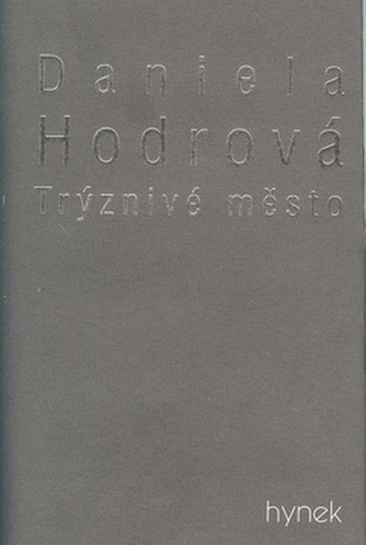 Trýznivé město