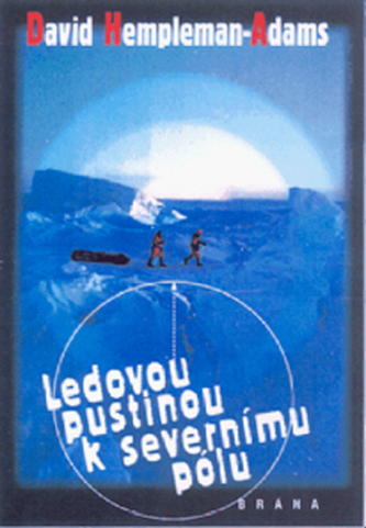 Ledovou pustinou k severnímu