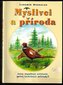 Myslivci a příroda