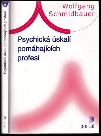 Psychická úskalí pomáh.profesí