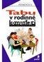 Tabu v rodinné komunikaci