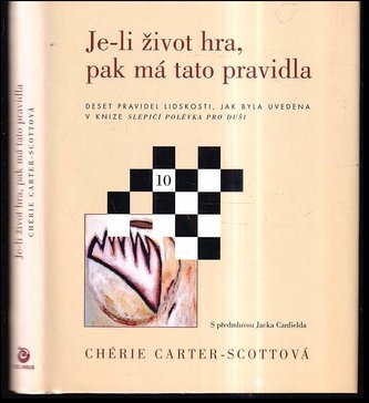 Je-li život hra,pak má tato